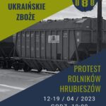 Rolnicy i Agrounia będą protestować w Hrubieszowie.