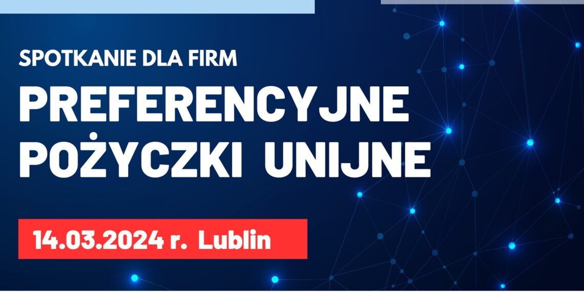 Lubelska Agencja Wspierania Przedsiębiorczości zaprasza na szkolenia dotyczące pożyczek unijnych.